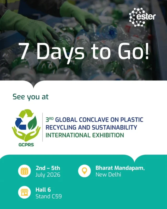 Just one week to go!

The Ester team is gearing up for GCPRS 2026, where we'll be showcasing our patented rPET recycling technology and sustainable polyester film solutions.

Whether you're a customer, partner, or simply interested in the future of recycling, we'd love to connect and exchange ideas.

📍 Bharat Mandapam, New Delhi
🏢 Hall 6 | Stand C59
📅 2–5 July 2026

#GCPRS2026 #EsterIndustries #7DaysToGo #rPET #Sustainability