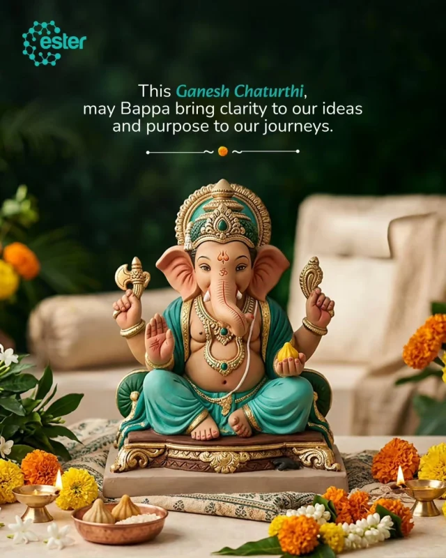 Every meaningful journey begins with a thought, and every new beginning comes with its own set of challenges.

This Ganesh Chaturthi, may Lord Ganesha inspire us to approach every obstacle with clarity, every idea with purpose, and every opportunity with the courage to move forward.

Wishing everyone a prosperous and meaningful Ganesh Chaturthi.

#GaneshChaturthi #NewBeginnings #Ester